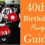 : 40th birthday party ideas